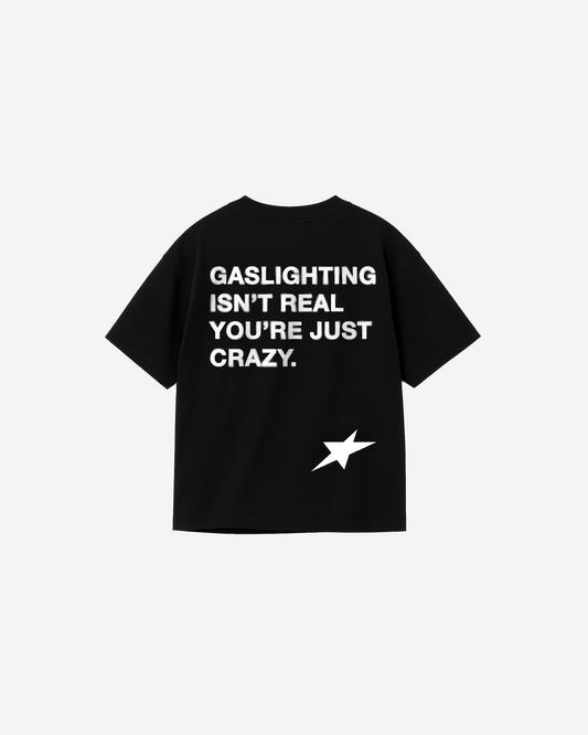 GASLIGHTING T-SHIRT - BLACK